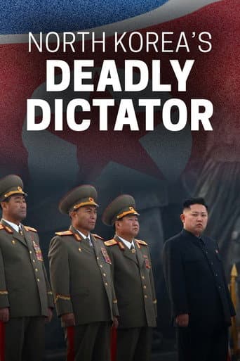 North Korea's Deadly Dictator