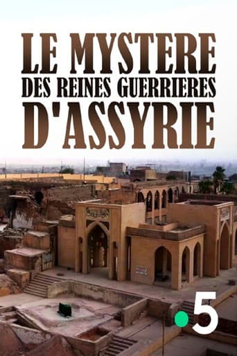 Le Mystère des Reines guerrières d'Assyrie