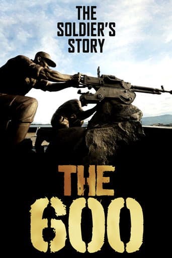 The 600: The Soldier’s Story