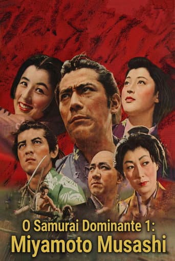 O Samurai Dominante 1: Miyamoto Musashi