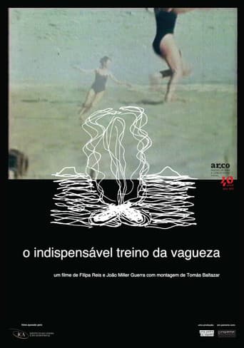 O Indispensável Treino da Vagueza