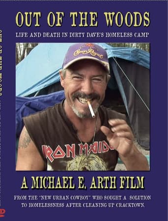 Out of the Woods Life and Death in Dirty Dave's Homeless Camp