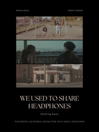 We Used To Share Headphones