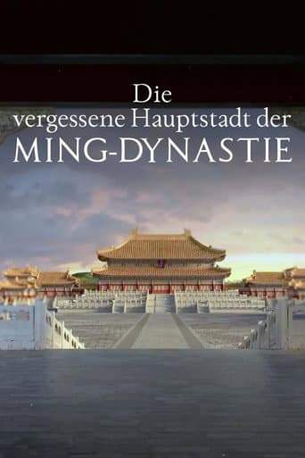 Die vergessene Hauptstadt der Ming-Dynastie
