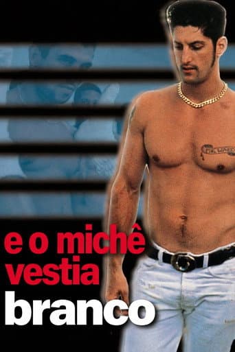 E o Michê Vestia Branco