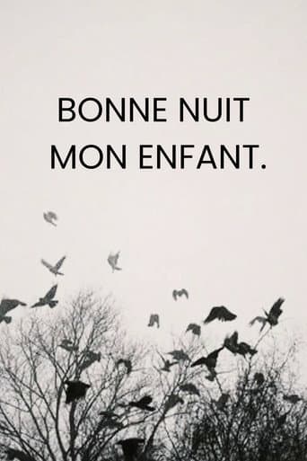 Bonne nuit mon enfant.