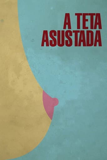 A Teta Assustada