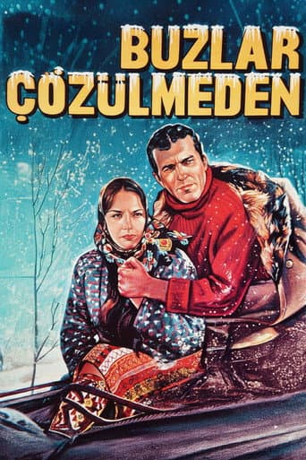 Buzlar Çözülmeden