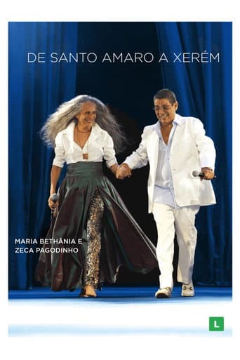 Maria Bethânia e Zeca Pagodinho - De Santo Amaro a Xerém